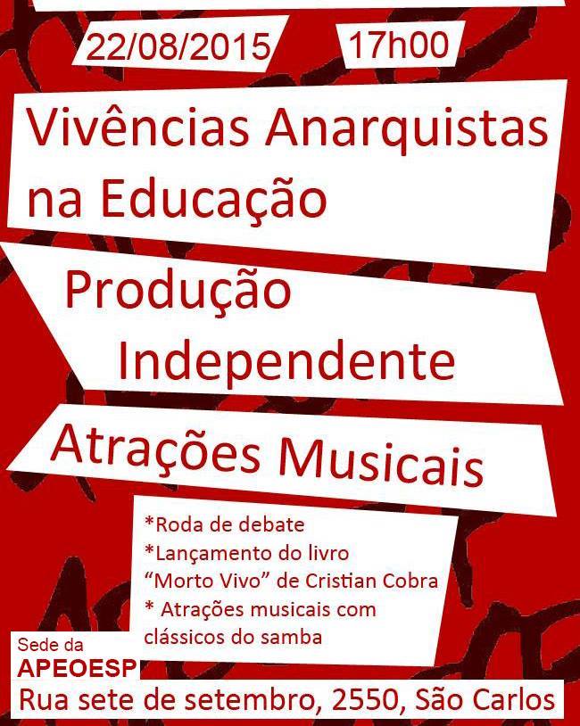 Vivências Anarquistas na Escola e Produção Independente